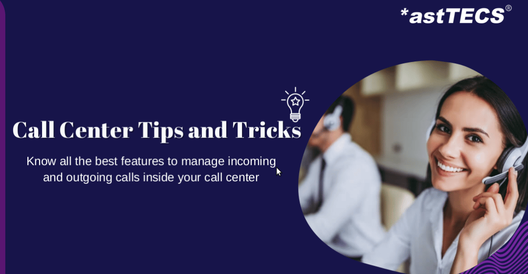 Call center tips and tricks