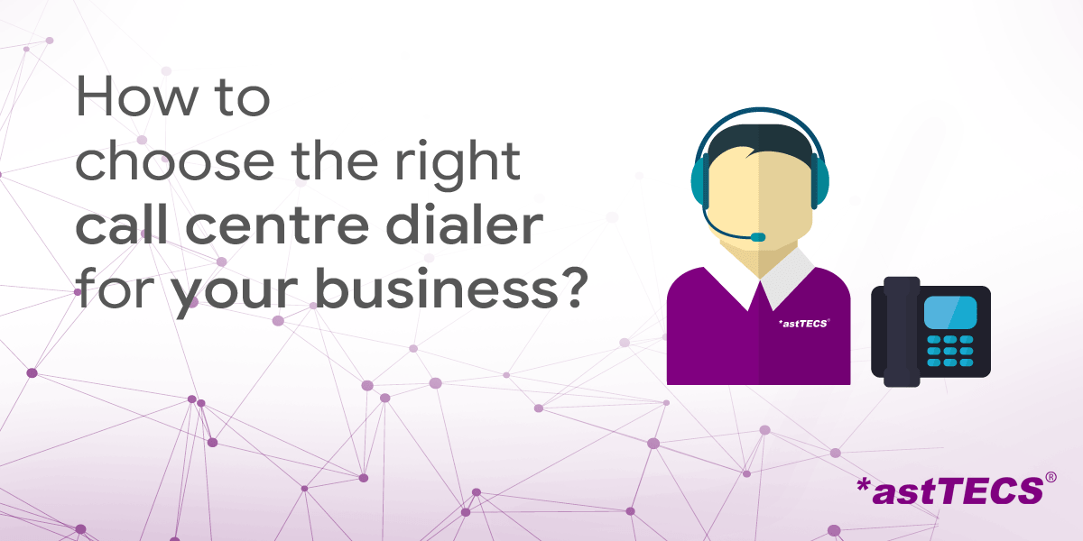 How to choose the right call centre dialer