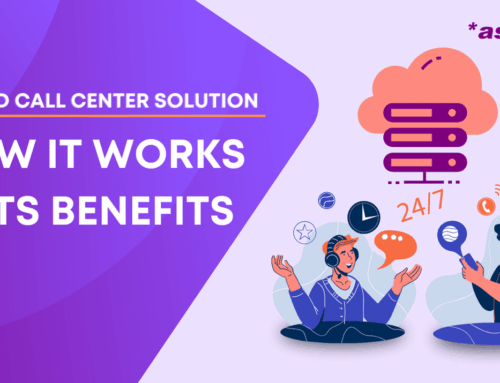 Cloud Call Center Solution – How it works and it’s benefits