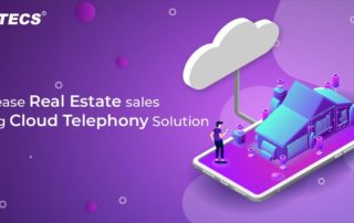 realestate cloud telephony solution to increase sales