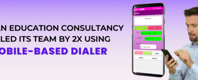 Mobile-based dialer for educational consultancy